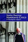 Hannah's Child: A...