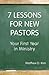 7 Lessons for New Pastors: ...