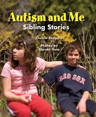 Autism and Me: Sibling Stories (Hardcover)