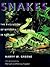 Snakes: The Evolution of My...