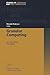 Granular Computing: An Emerging Paradigm (Studies in Fuzziness and Soft Computing)