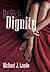 Broken Dignity