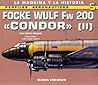 Focke Wulf Fw 200 "Condor" (II) (Perfiles Aeronauticos 5)