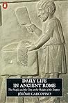 Daily Life in Ancient Rome by Jérôme Carcopino