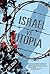 Israel vs. Utopia