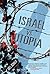 Israel vs. Utopia by Joel Schalit