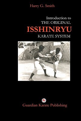 Introduction to The Original Isshinryu Karate System (Paperback)