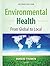 Environmental Health: From Global to Local