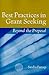 Best Practices in Grant Seeking: Beyond the Proposal: .