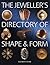 The Jeweller's Directory of Shape and Form