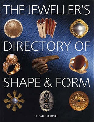 The Jeweller's Directory of Shape and Form (Paperback)