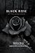 Black Rose: The Final Thirteen