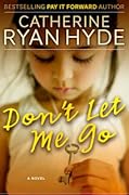 Don't Let Me Go