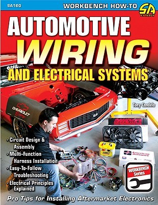 Automotive Wiring and Electrical Systems (Workbench Series)