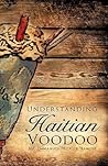 Understanding Haitian Voodoo