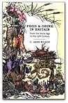 Food And Drink In Britain by C. Anne Wilson