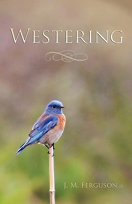 Westering: A Novel in Stories (Paperback)