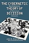 The Cybernetic Theory of Decision: New Dimensions of Political Analysis