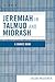 Jeremiah in Talmud and Midrash (Studies in Judaism)