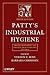 Patty's Industrial Hygiene, Program Management and Specialty Areas of Practice (Patty's Industrial Hygiene, 6th Edition)