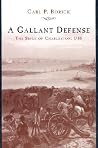 A Gallant Defense...