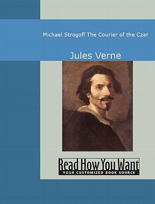 Michael Strogoff: The Courier of the Czar