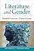 Literature and Gender (The Essential Literature Series)
