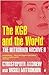 The Mitrokhin Archive 2: The KGB in the World