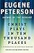 Christ Plays In Ten Thousand Places by Eugene H. Peterson