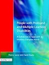 People with Profound & Multiple Learning Disabilities