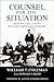 Counsel for the Situation: Shaping the Law to Realize America's Promise