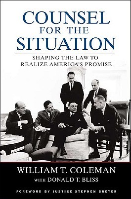 Counsel for the Situation: Shaping the Law to Realize America's Promise (Hardcover)