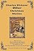 The Chimes, The Cricket on the Hearth, The Battle of Life, and The Haunted Man (Charles Dickens' Other Christmas Stories)