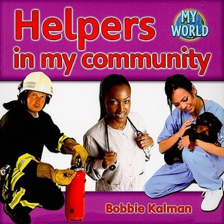 Helpers in My Community (My World - Grl G)