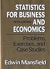 Problems, Exercises, and Case Studies: For Statistics for Business and Economics, Fifth Edition
