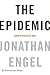 The Epidemic: A Global Hist...