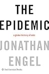 The Epidemic by Jonathan Engel
