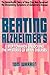 Beating Alzheimer's: A Step...