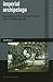Imperial Archipelago: Representation and Rule in the Insular Territories under U.S. Dominion after 1898 (Writing Past Colonialism)