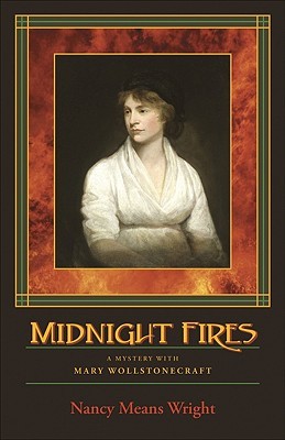 Midnight Fires (Mary Wollstonecraft, #1)