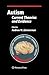 Autism: Current Theories and Evidence (Current Clinical Neurology)