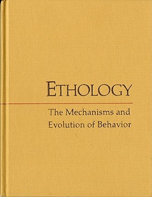 Ethology: The Mechanisms and Evolution of Behavior (Hardcover)