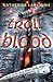 Troll Blood (Troll, #3)