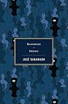 Blindness / Seeing by José Saramago