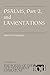 Psalms, Part 2 and Lamentations