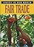 Fair Trade (Issues in Our World)