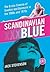 Scandinavian Blue by Jack Stevenson