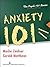Anxiety 101 (The Psych 101)