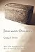 Jesus and the Ossuaries: What Jewish Burial Practices Reveal about the Beginning of Christianity