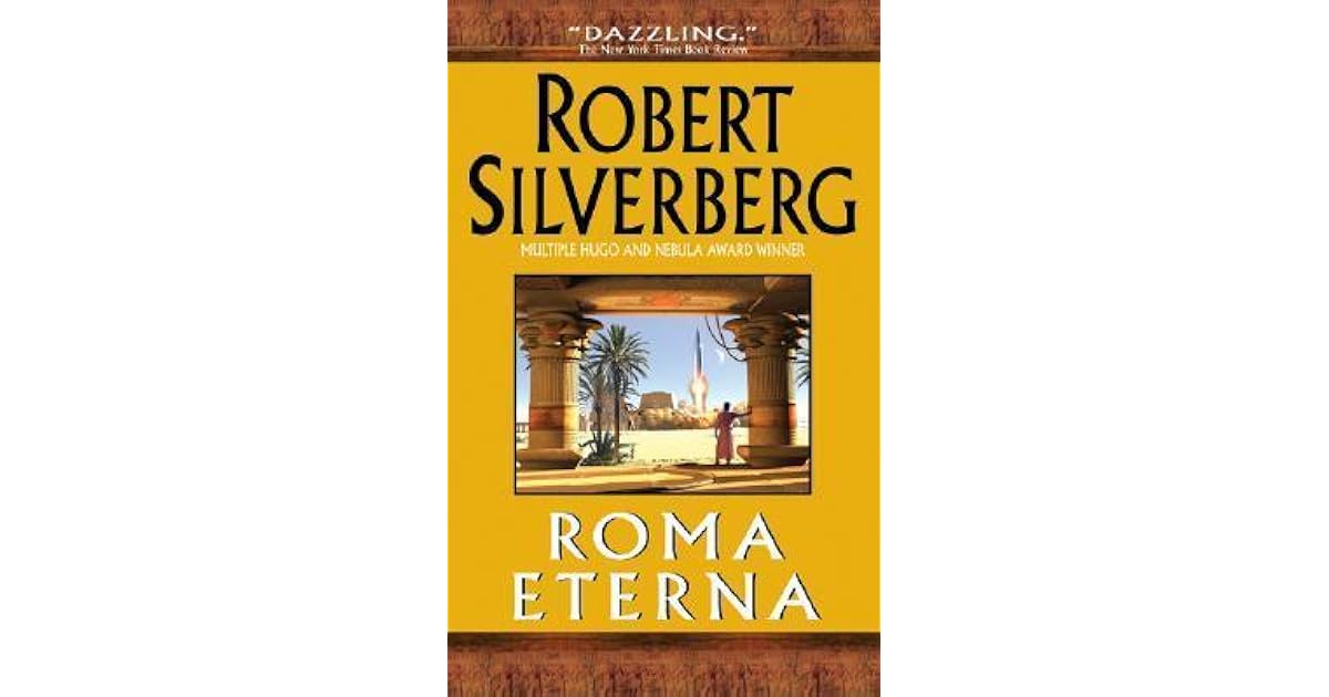 Roma Eterna by Robert Silverberg